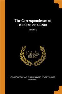 The Correspondence of Honoré de Balzac; Volume 2