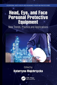 Head, Eye, and Face Personal Protective Equipment