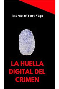 La huella digital del crimen