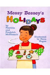 Messy Bessey's Holidays (a Rookie Reader)