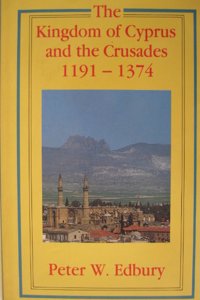 Kingdom of Cyprus and the Crusades, 1191-1374