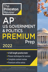 Princeton Review AP U.S. Government & Politics Premium Prep, 2022
