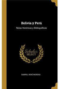 Bolivia y Perú