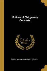 Notices of Chippeway Converts