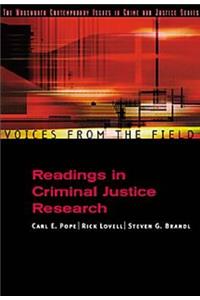 Voices from the Field: Readings in Criminal Justice Research