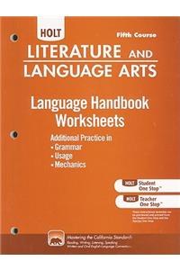 Holt Literature and Language Arts: Language Handbook Worksheets Grade 11