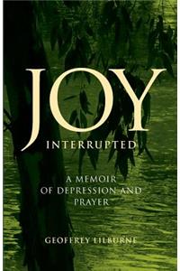 Joy Interrupted