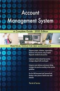 Account Management System A Complete Guide - 2020 Edition