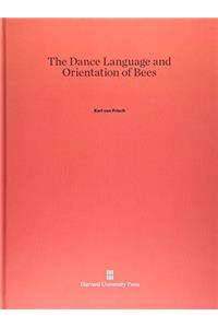 Dance Language and Orientation of Bees