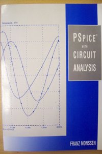 Use of PSPICE in Circuit Analysis