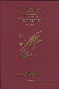 Small Animal Wound Management Hardcover â€“ 1 August 1997