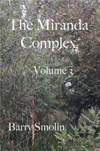 Miranda Complex Volume 3