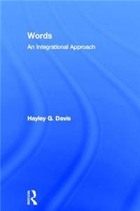 Words - An Integrational Approach