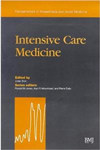 Intensive Care Medicine (Fundamentals of Anaesthesia and Acute Medicine)