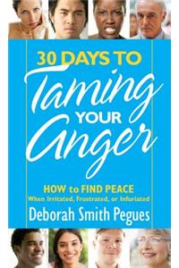 30 Days to Taming Your Anger