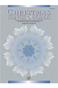 CHRISTMAS SONGS & SOLOS BOOK 1