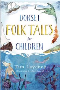 Dorset Folk Tales for Children