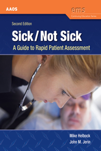 Sick/Not Sick: A Guide to Rapid Patient Assessment