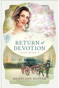 A Return of Devotion