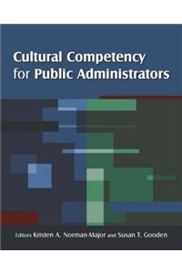 Cultural Competency for Public Administrators