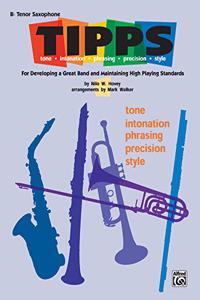T-i-p-p-s for Band for B-flat Tenor Saxophone