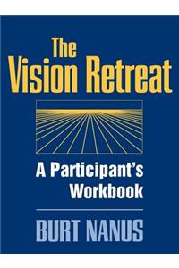 Vision Retreat Set, a Participant's Workbook