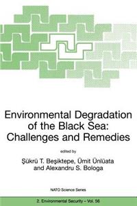 Environmental Degradation of the Black Sea: Challenges and Remedies