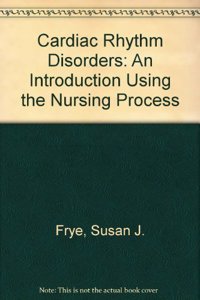 Cardiac Rhythm Disorders