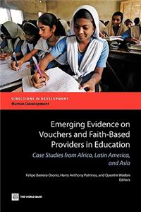 Emerging Evidence on Vouchers and Faith-Based Providers in Education