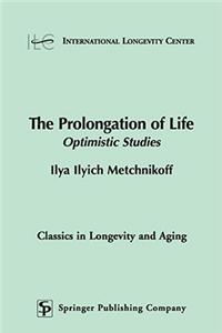 Prolongation of Life