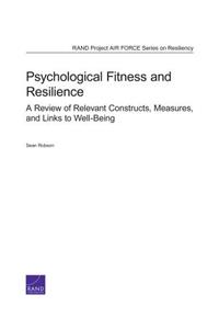 Psychological Fitness and Resilience