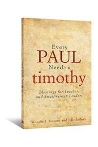 Every Paul Needs a Timothy