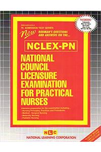 National Council Licensure Examination for Practical Nurses (NCLEX-PN)