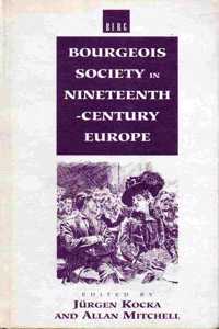 Bourgeois Society in 19th Century Europe