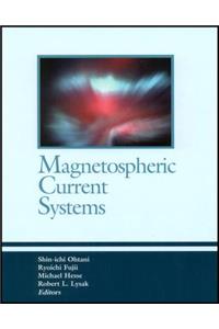 Magnetospheric Current Systems