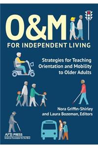 O&M for Independent Living