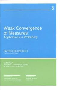 Weak Convergence of Measures