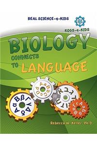 Biology Connects to Language