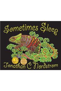 Sometimes Sleep