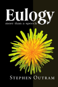 Eulogy, More Than a Speech