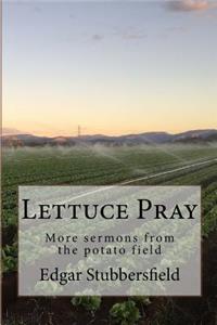 Lettuce Pray