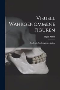 Visuell wahrgenommene Figuren