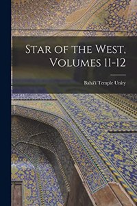 Star of the West, Volumes 11-12