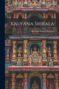Kalyana Srikala