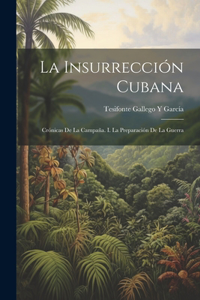 La Insurrección Cubana