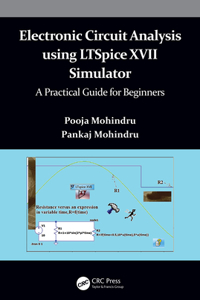 Electronic Circuit Analysis using LTSpice XVII Simulator