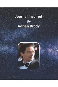 Journal Inspired by Adrien Brody
