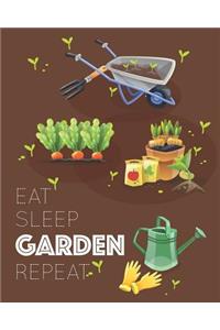 Eat Sleep Garden Repeat