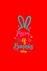 Mom Of Bunnies