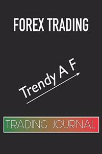Forex Trading Journal Trendy A F